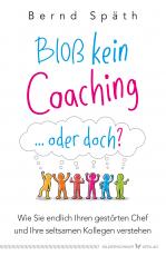Cover-Bild Bloß kein Coaching ... oder doch?