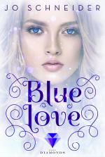 Cover-Bild Blue Love (Die Blue-Reihe 2)