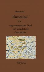 Cover-Bild Blumenthal - ein vorpommersches Dorf im Wandel der Geschichte