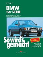Cover-Bild BMW 5er Reihe - Limousine von 9/87 bis 7/95. Touring von 9/91 bis 1/96