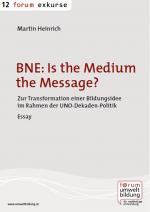 Cover-Bild BNE: Is the Medium the Message?