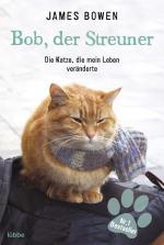 Cover-Bild Bob, der Streuner