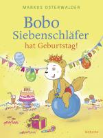 Cover-Bild Bobo Siebenschläfer hat Geburtstag!