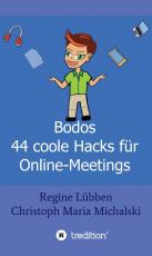 Cover-Bild Bodos 44 Hacks für Online-Meetings
