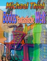 Cover-Bild Bodos fantastische Welt