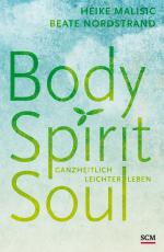 Cover-Bild Body, Spirit, Soul