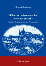 Cover-Bild Böhmens Urslaven und ihr Troianisches Erbe