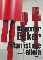 Cover-Bild Bogomir Ecker: Man ist nie allein