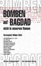 Cover-Bild Bomben auf Bagdad - nicht in unserem Namen