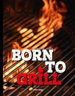 Cover-Bild Born to Grill