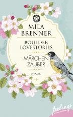 Cover-Bild Boulder Lovestories - Märchenzauber