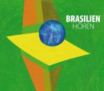Cover-Bild Brasilien hören - Das Brasilien-Hörbuch