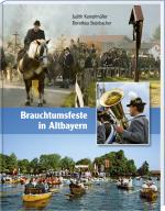 Cover-Bild Brauchtumsfeste in Altbayern