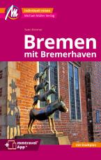 Cover-Bild Bremen MM-City - mit Bremerhaven Reiseführer Michael Müller Verlag