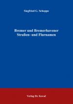 Cover-Bild Bremer und Bremerhavener Straßen- und Flurnamen