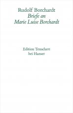Cover-Bild Briefe an Marie Luise Borchardt (Drei Bände komplett)