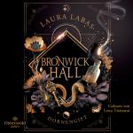 Cover-Bild Bronwick Hall – Dornengift (Bronwick Hall 1)