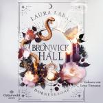 Cover-Bild Bronwick Hall – Dornenkrone (Bronwick Hall 2)