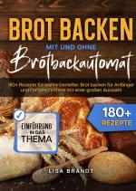 Cover-Bild Brot backen mit und ohne Brotbackautomat