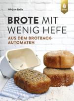Cover-Bild Brote mit wenig Hefe aus dem Brotbackautomaten
