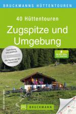 Cover-Bild Bruckmanns Hüttentouren Zugspitze und Umgebung