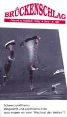 Cover-Bild Brückenschlag. Zeitschrift für Sozialpsychiatrie, Literatur, Kunst / Religiosität und psychische Krise