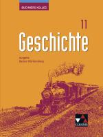 Cover-Bild Buchners Kolleg Geschichte – Ausgabe Baden-Württemberg / Buchners Kolleg Geschichte BW 11
