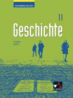 Cover-Bild Buchners Kolleg Geschichte – Neue Ausgabe Bayern / Buchners Kolleg Geschichte Bayern 11 - neu