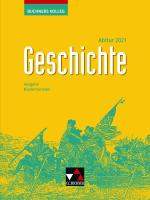 Cover-Bild Buchners Kolleg Geschichte – Neue Ausgabe Niedersachsen / Buchners Kolleg Geschichte NI Abitur 2021