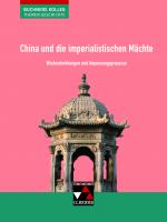 Cover-Bild Buchners Kolleg. Themen Geschichte / China und die imperialistischen Mächte
