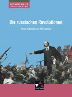 Cover-Bild Buchners Kolleg. Themen Geschichte / Die russischen Revolutionen
