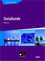 Cover-Bild Buchners Sozialkunde Berufliche Oberschule Bayern / Sozialkunde FOS 12