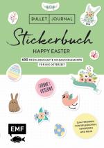 Cover-Bild Bullet Journal – Stickerbuch Happy Easter: 600 frühlingshafte Schmuckelemente für die Osterzeit