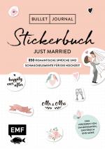 Cover-Bild Bullet Journal – Stickerbuch Just married: 850 romantische Sprüche und Schmuckelemente für die Hochzeit