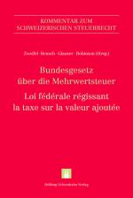 Cover-Bild Bundesgesetz über die Mehrwertsteuer (MWSTG)/Loi fédérale régissant la taxe sur la valeur ajoutée (LTVA)