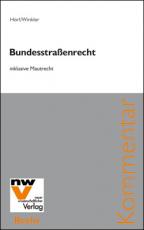 Cover-Bild Bundesstraßenrecht inklusive Mautrecht