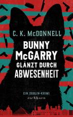Cover-Bild Bunny McGarry glänzt durch Abwesenheit