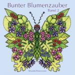 Cover-Bild Bunter Blumenzauber - Band 2