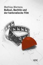 Cover-Bild Bunuel, Bachtin und der karnevaleske Film