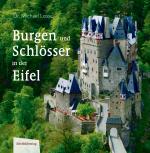 Cover-Bild Burgen und Schlösser in der Eifel