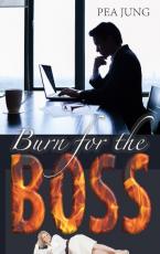 Cover-Bild Burn for the Boss