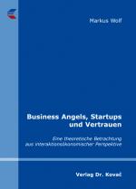Cover-Bild Business Angels, Startups und Vertrauen