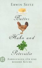 Cover-Bild Butter, Huhn und Petersilie