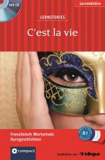 Cover-Bild C'est la vie (Lernstories / Kurzgeschichten)