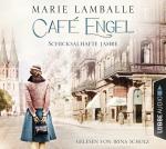 Cover-Bild Café Engel - Schicksalhafte Jahre