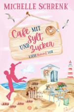 Cover-Bild Cafè mit Sylt und Zucker: Liebe kommt vor