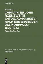 Cover-Bild Capitain Sir John Ross zweite Entdeckungsreise nach den Gegenden des Nordpols: 1829–1833