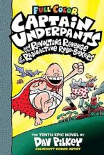 Cover-Bild Captain Underpants Band 10 - Captain Underpants und die abscheuliche Rache der radioaktiven Robo-Boxer