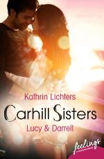 Cover-Bild Carhill Sisters - Lucy & Darrell
