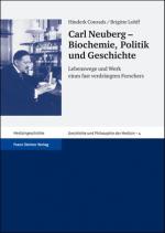 Cover-Bild Carl Neuberg – Biochemie, Politik und Geschichte